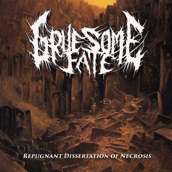 GRUESOME FATE - Repugnant Dissertation Of Necrosis cover 
