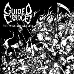 GUIDED CRADLE - You Will Not Survive cover 