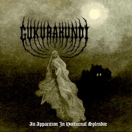 GUKURAHUNDI - An Apparition in Nocturnal Splendor cover 