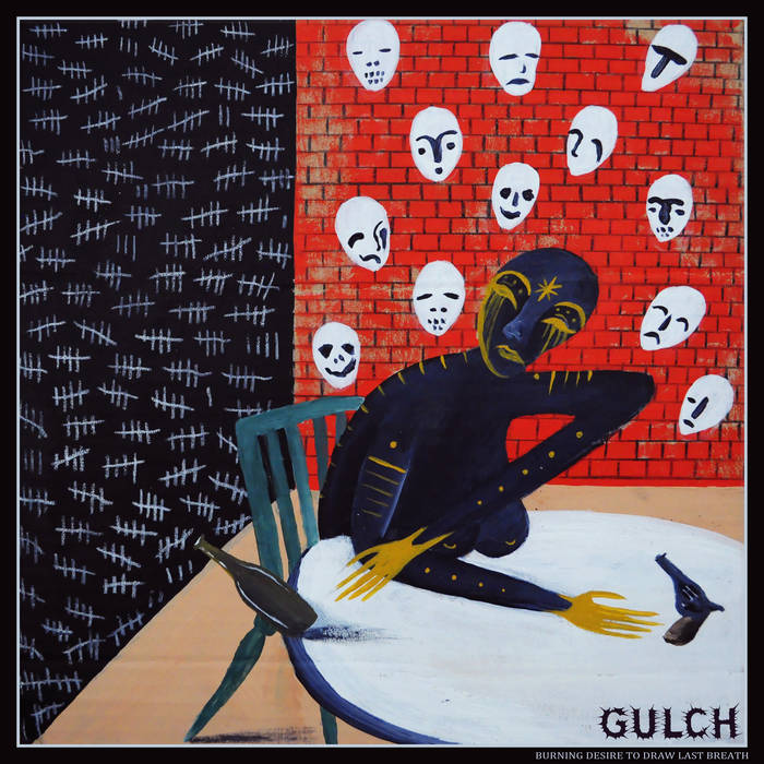 GULCH - Burning Desire To Draw Last Breath cover 