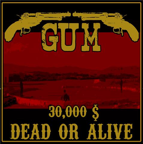 GUM - 30,000 $ Dead Or Alive cover 