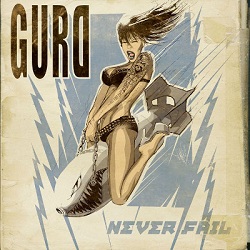 GURD - Never Fail cover 