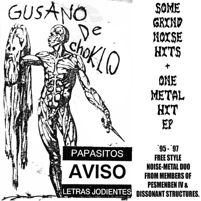 GUSANO DE CHOKLO - Some Grind Noise Hits + One Metal Hit EP cover 
