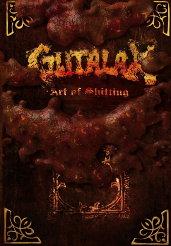 GUTALAX - Art Of Shitting cover 
