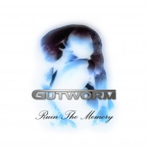 GUTWORM - Ruin The Memory cover 