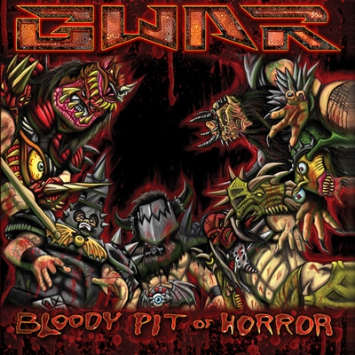 GWAR - Bloody Pit Of Horror cover 