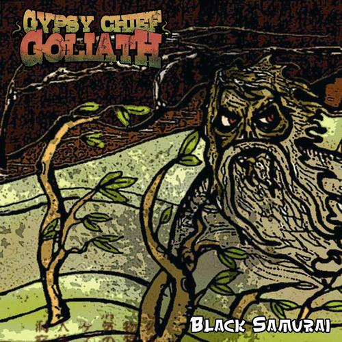 GYPSY CHIEF GOLIATH - Black Samurai cover 