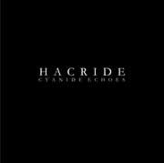 HACRIDE - Cyanide Echoes cover 
