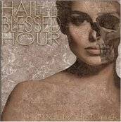 HAIL THE BLESSED HOUR - Hail The Blessed Hour cover 