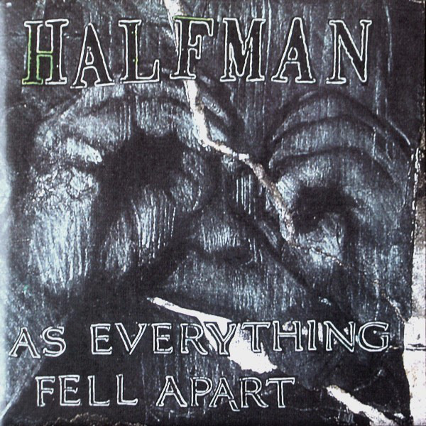 HALF MAN - As Everything Fell Apart cover 