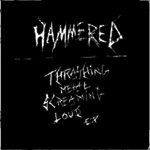 HAMMERED - Thrashing Metal, Screaming Loud cover 