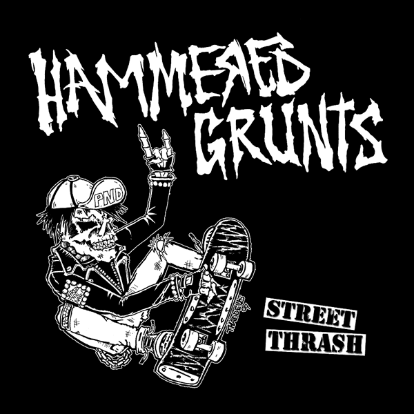 HAMMERED GRUNTS - Street Thrash cover 