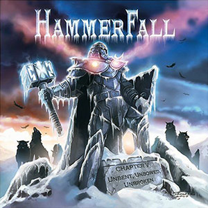 HAMMERFALL - Chapter V: Unbent, Unbowed, Unbroken cover 