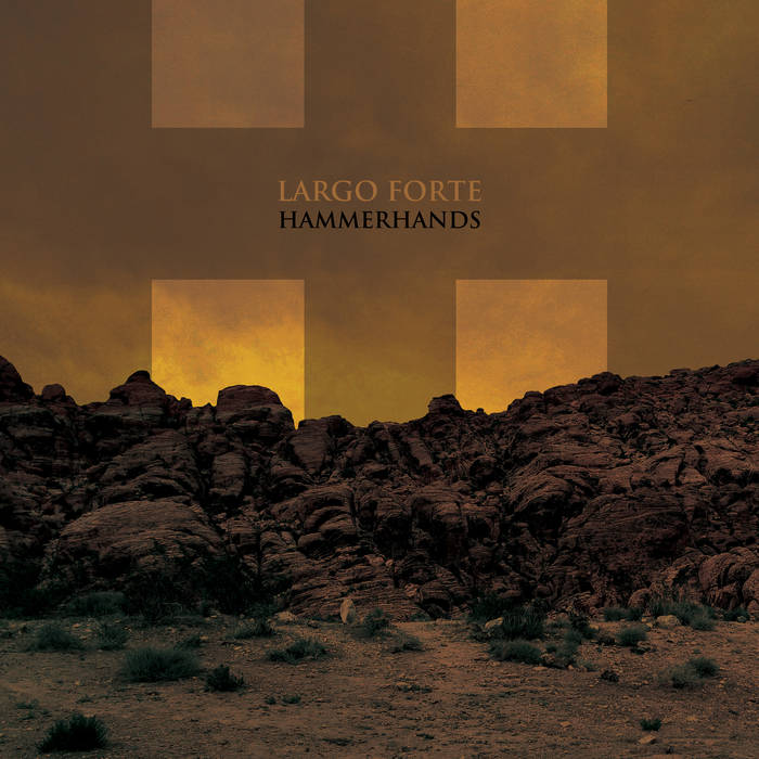 HAMMERHANDS - Largo Forte cover 