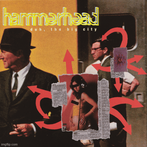 HAMMERHEAD (MN) - Duh, The Big City cover 