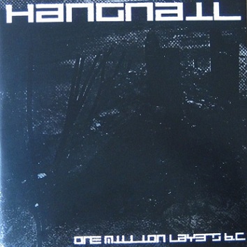 HANGNAIL - One Million Layers B.C. cover 