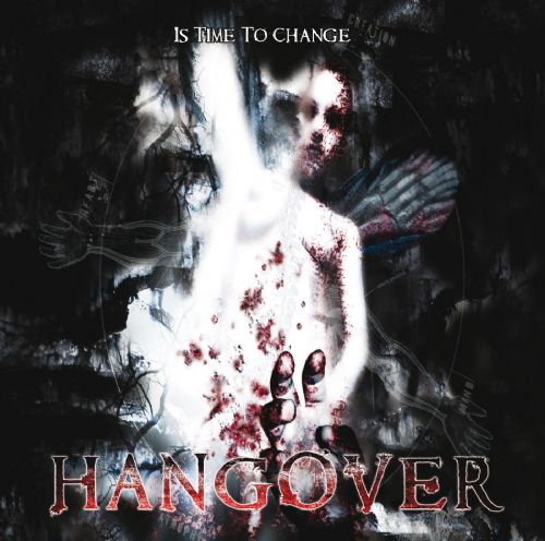 HANGOVER - Is Time To Change cover 