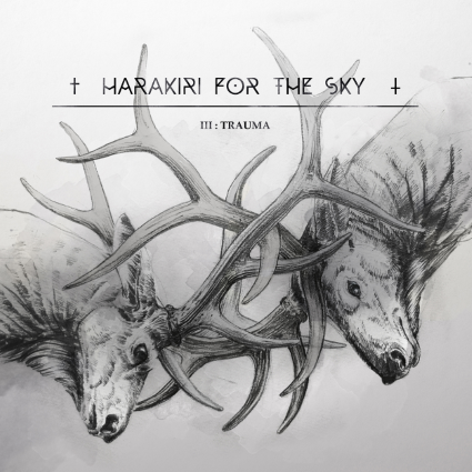 HARAKIRI FOR THE SKY - III: Trauma cover 