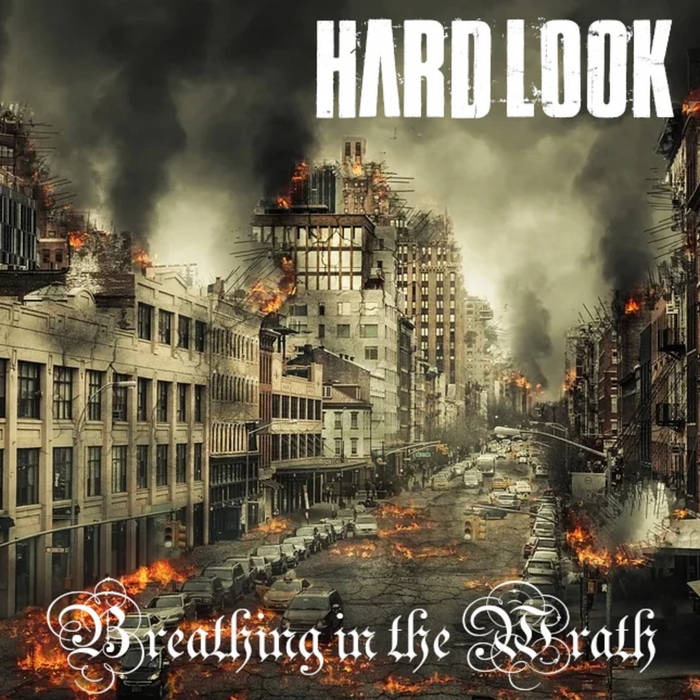 HARD LOOK - Breathing In The Wrath cover 