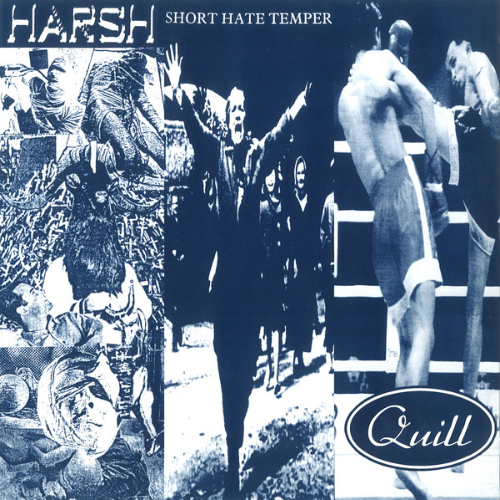 HARSH - Harsh / Short Hate Temper / Quill cover 