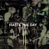 HASTE THE DAY - Concerning The Way It Was cover 