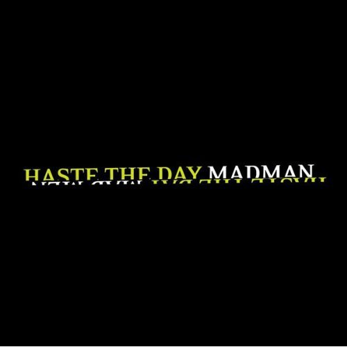 HASTE THE DAY - Madman cover 