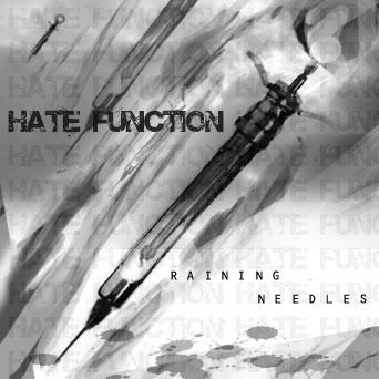HATE FUNCTION - Raining Needles cover 
