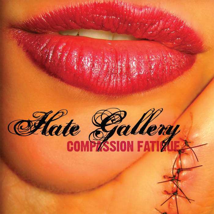 HATE GALLERY - Compassion Fatigue cover 