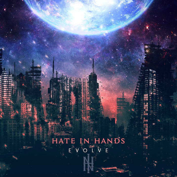 HATE IN HANDS - Evolve cover 