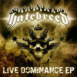 HATEBREED - Live Dominance EP cover 