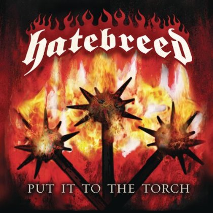 HATEBREED - Put It To The Torch cover 