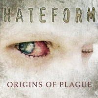 HATEFORM - Origins Of Plague cover 