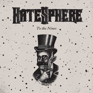 HATESPHERE - To the Nines cover 