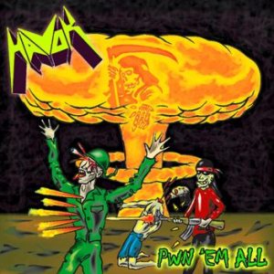 HAVOK - Pwn 'Em All cover 