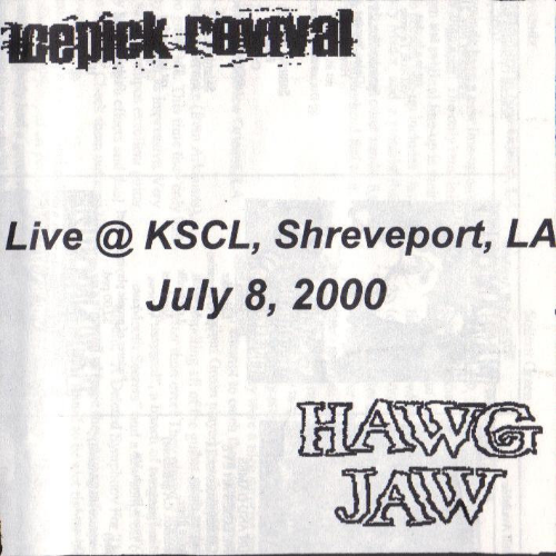 HAWG JAW - Live At KSCL, Shreveport, LA July 8, 2000 cover 