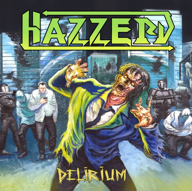 HAZZERD - Delirium cover 