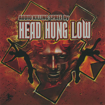 HEAD HUNG LOW - Audio Killing Spree cover 