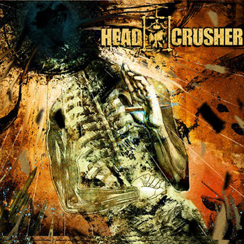 HEADCRUSHER - HeadCrusher cover 