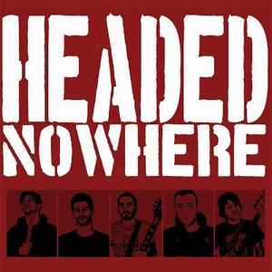 HEADED NOWHERE - Headed Nowhere / Nervous Breakdown cover 