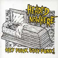 HEADED NOWHERE - Hey Punk, Stay Punk! cover 