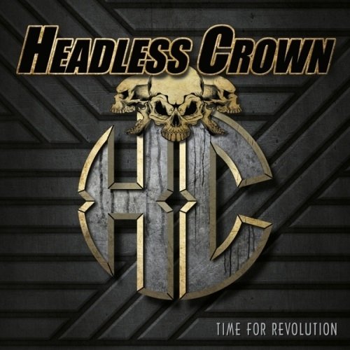 HEADLESS CROWN - Time For Revolution cover 