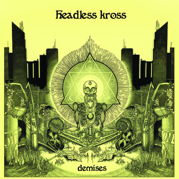 HEADLESS KROSS - Demises cover 