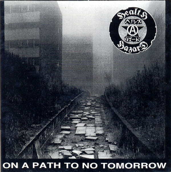 HEALTH HAZARD - On A Path To No Tomorrow / Songs Of Praise cover 