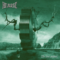 HEARSE - The Last Ordeal cover 