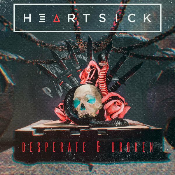 HEARTSICK - Desperate And Broken (Feat. Clint Lowery) cover 