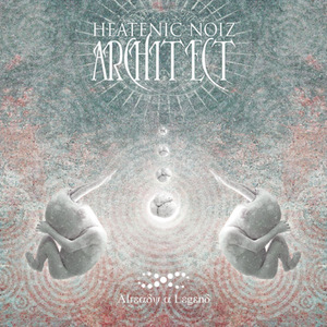 HEATENIC NOIZ ARCHITECT - Already A Legend cover 