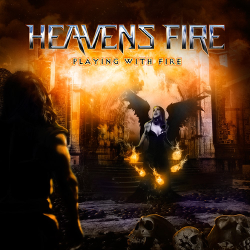 HEAVENS FIRE - Playing with Fire cover 