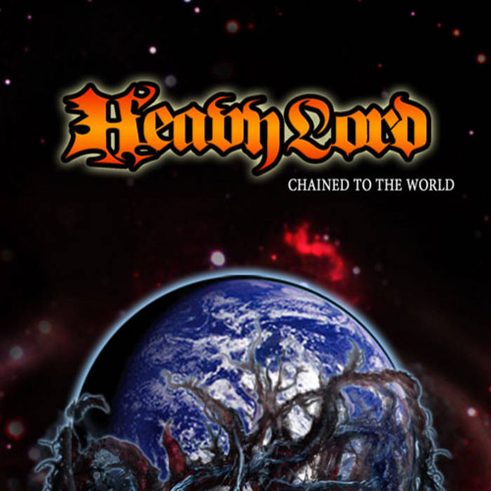 HEAVY LORD - Chained To The World cover 