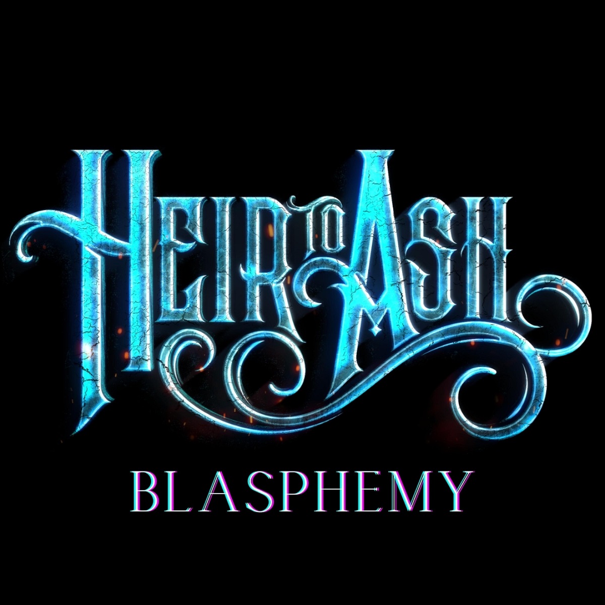 HEIR TO ASH - Blasphemy cover 