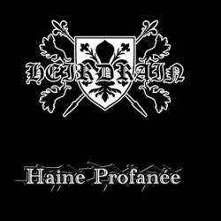 HEIRDRAIN - Haine Profanée cover 